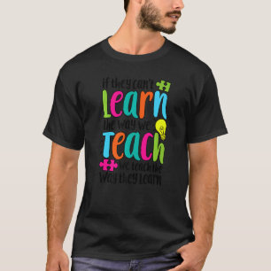 Camiseta Se eles não conseguem aprender do jeito que ensina