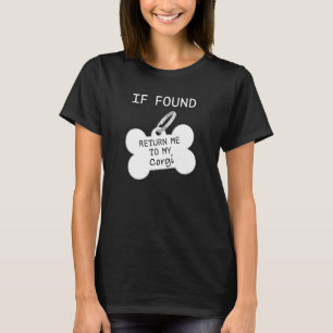 Camiseta Se Encontrado Devolva-me Ao Meu Corgi