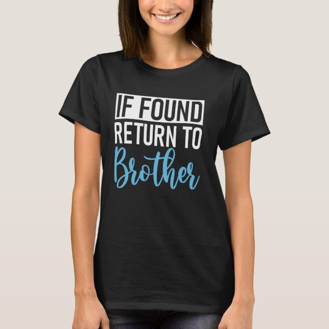 Camiseta Se Encontrado Devolver ao Irmão (Frente)