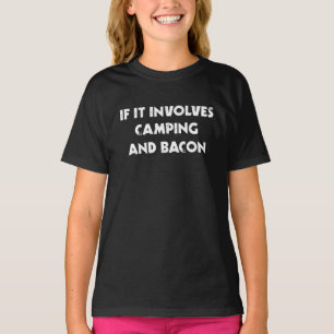 Camiseta Se Envolve Acampamento E Bacon