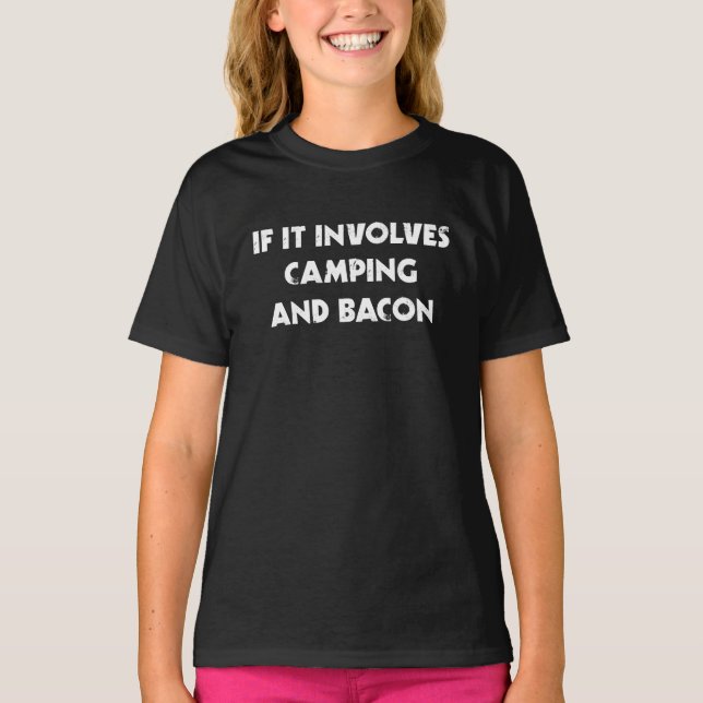 Camiseta Se Envolve Acampamento E Bacon (Frente)