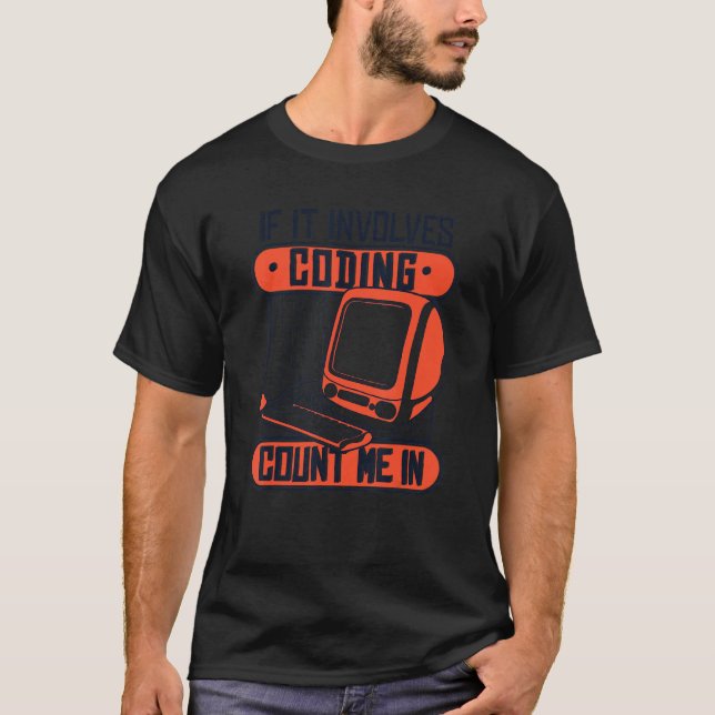 Camiseta Se Envolve Codificação Conte Comigo C Programador  (Frente)