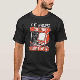Camiseta Se Envolve Codificação Conte Comigo Coder Software