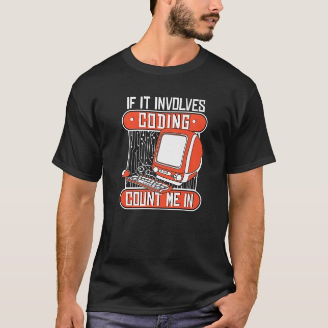 Camiseta Se Envolve Codificação Conte Comigo Coder Software (Frente)
