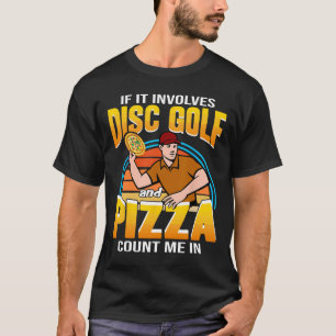 Camiseta Se Envolve Disc Golf E Pizza Me Inclua