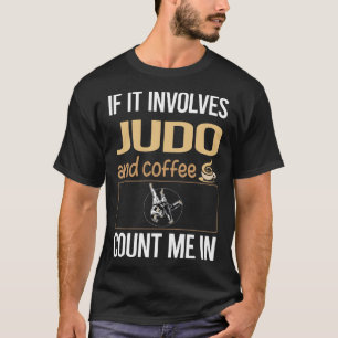 Camiseta Se Envolve Judo com Café