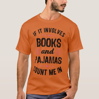 Camiseta Se Envolve Livros e Pijamas Amante de Livros Bibli
