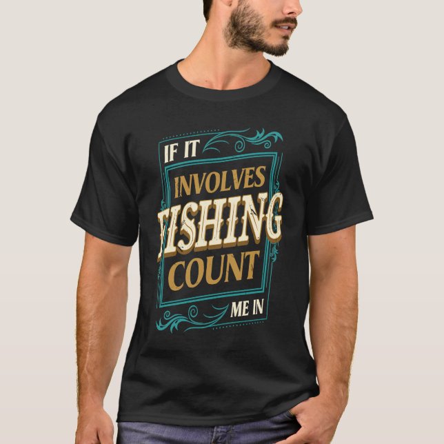 Camiseta Se Envolve Pesca, Conte Comigo Humor de Pescador (Frente)