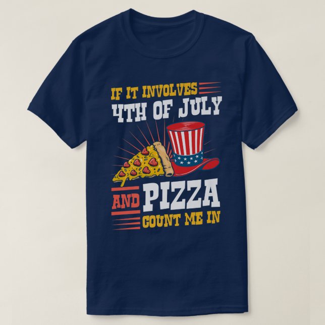 Camiseta Se Envolver 4 De Julho E Pizza Contar-Me Em 4 (Frente do Design)