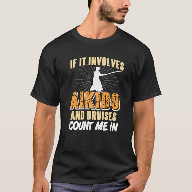 Camiseta Se Envolver Aikido E Dificuldades Conte-Me Present (Frente)