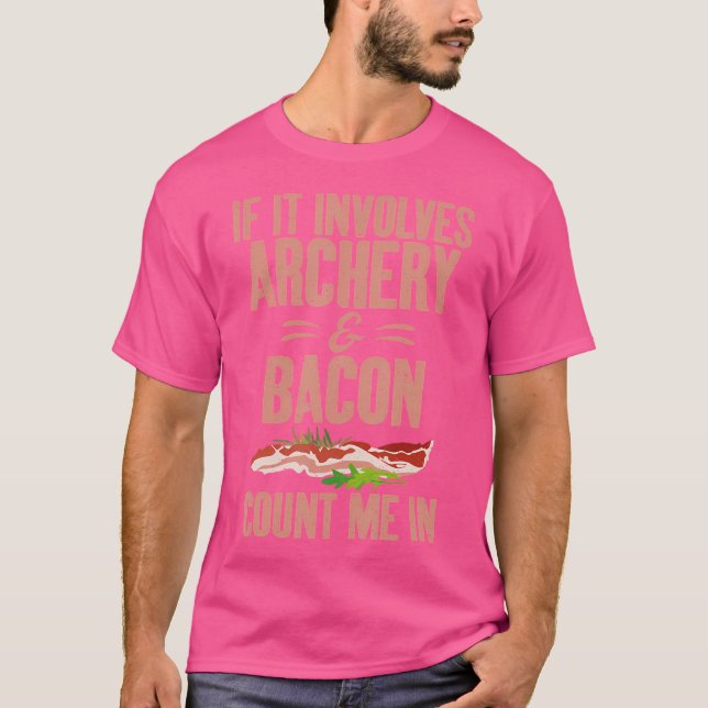 Camiseta Se Envolver Arqueação E Contar Bacon Em Arche (Frente)