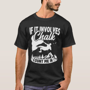 Camiseta Se Envolver Chalk Conte-Me Em Escalar Boulderi