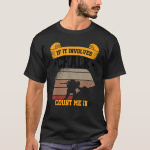 Camiseta Se Envolver Chalk Conte-Me Em Escalar Boulderi