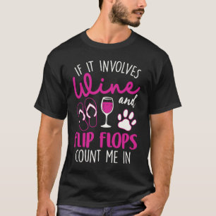 Camiseta Se Envolver Chinelos De Vinho E Cães, Conte-Me