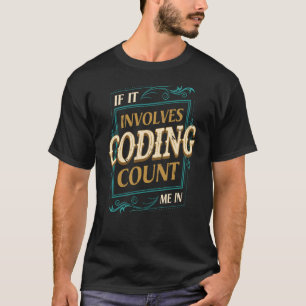 Camiseta Se Envolver Codificação Conte Me Encoder Humor