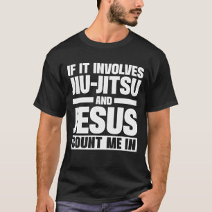 Camiseta Se envolver Jiu Jitsu e Jesus me conte