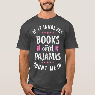 Camiseta Se envolver livros e livros de pijamas sobre Tee G