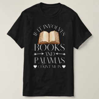 Camiseta Se envolver livros e pijamas, conte-me