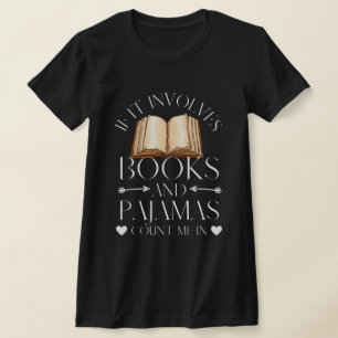Camiseta Se envolver livros e pijamas, conte-me