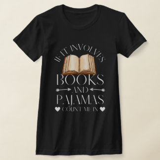 Camiseta Se envolver livros e pijamas, conte-me