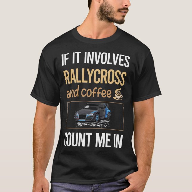 Camiseta Se Envolver O Café Rallycross (Frente)