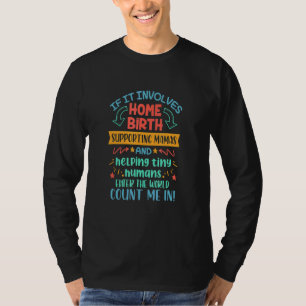 Camiseta Se Envolver O Nascimento Doméstico Doula Midwie Ld