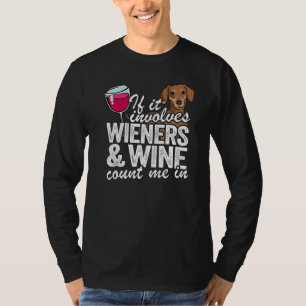 Camiseta Se Envolver Os Wiener E O Vinho Contar-Me Em Doxie