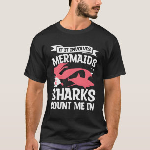 Camiseta Se Envolver Sereias, Os Tubarões Contêm-Me Na Sere