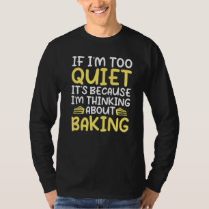 Camiseta Se Estou Muito Quieto É Porque Estou Pensando Em B