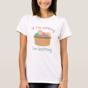 Camiseta Se estou sentado, estou tricotando