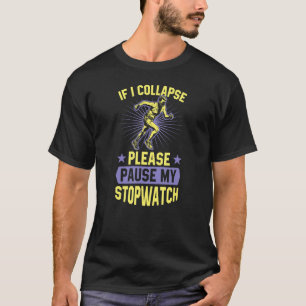 Camiseta Se Eu Colapsar Por Favor Pausar Meu Stopwatch Engr
