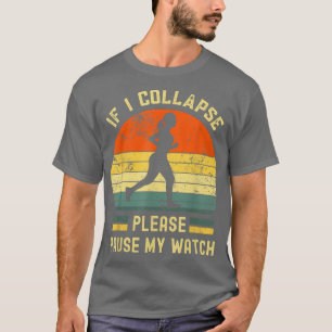 Camiseta Se Eu Colapso Pausar Meu Relógio Garotas Correntes