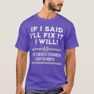 Camiseta Se eu disse que vou consertar, eu vou. Mecânico en