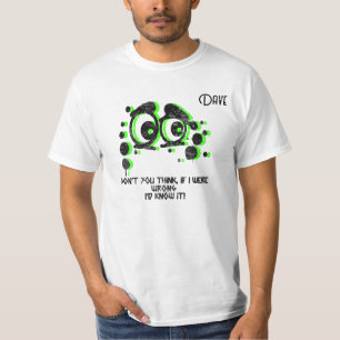 Camiseta "..se eu estivesse errado..." Homens personalizáve