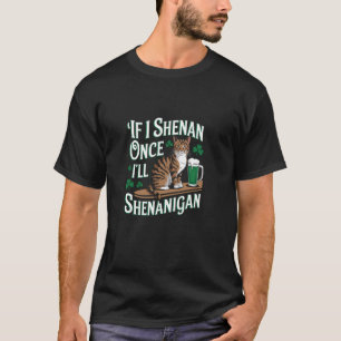 Camiseta Se eu fizer uma travessura uma vez, farei uma trav
