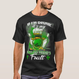 Camiseta se eu for bebado é culpa da minha boliche amiga