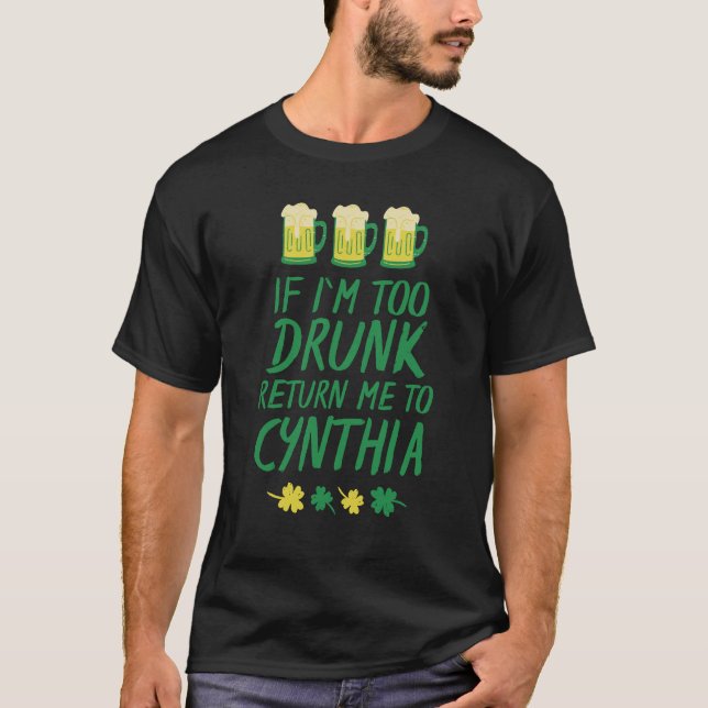 Camiseta Se eu for muito bebado me devolva a Cynthia Engraç (Frente)