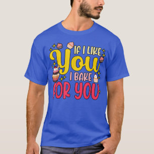 Camiseta Se eu gosto de você, eu assar para você cozinhando
