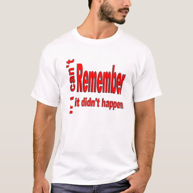 Camiseta Se eu não posso recordar (Frente)