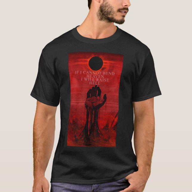 Camiseta Se eu não puder curvar o céu eu levantarei o infer (Frente)