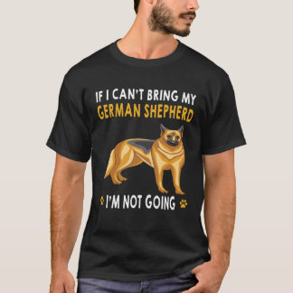 Camiseta Se eu não puder levar meu pastor alemão, não vou