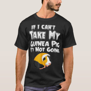 Camiseta Se eu não puder levar meu porco guineense eu não