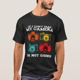 Camiseta Se eu não puder levar minha câmera fotografar