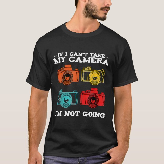 Camiseta Se eu não puder levar minha câmera fotografar (Frente)