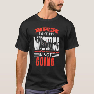 Camiseta Se eu não puder levar minha Mustang, não vou de ca