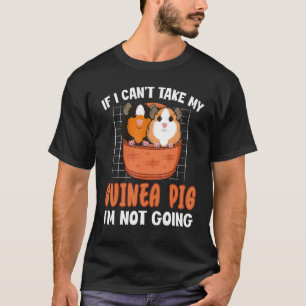 Camiseta Se eu não puder pegar meu porco guineense eu não v