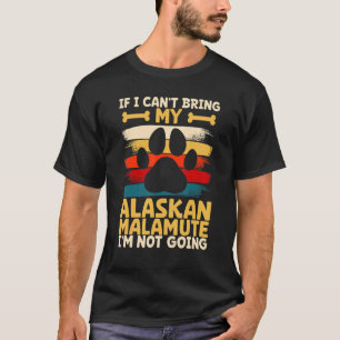 Camiseta Se eu não puder trazer meu cachorro, eu não vou a