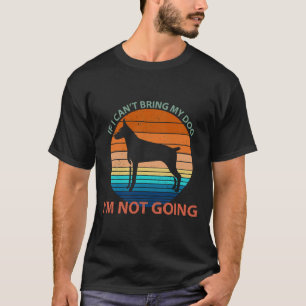 Camiseta Se Eu Não Puder Trazer Meu Cachorro Não Vou Para