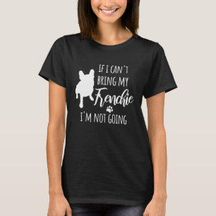 Camiseta Se eu não puder trazer meu francês eu não vou come