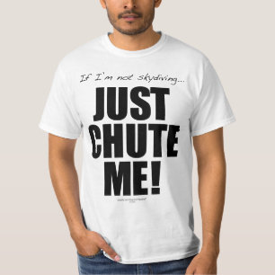 Camiseta Se eu não skydiving… APENAS CHUTE ME!